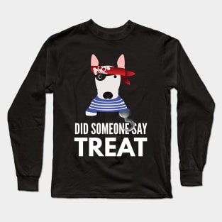 Bull Terrier Halloween Trick or Treat Long Sleeve T-Shirt